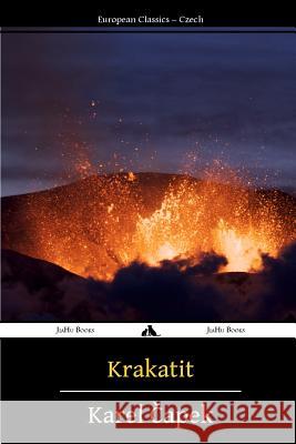 Krakatit Karel Capek 9781784351014 Jiahu Books