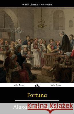 Fortuna Alexander Kielland 9781784351908 Jiahu Books
