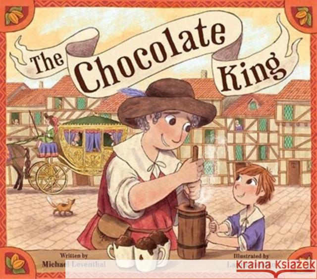 The Chocolate King Leventhal, Michael 9781784386740