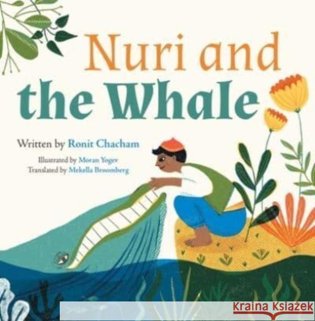 Nuri and the Whale Ronit Chacham 9781784388065 Greenhill Books