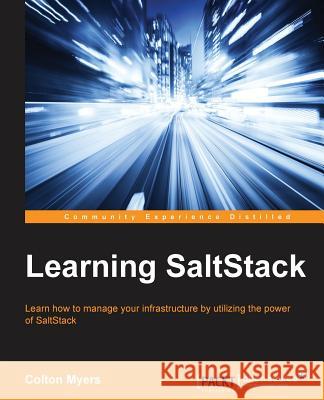 Learning Saltstack Colton Myers   9781784394608