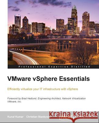VMware vSphere Essentials Kumar, Kunal 9781784398750 Packt Publishing
