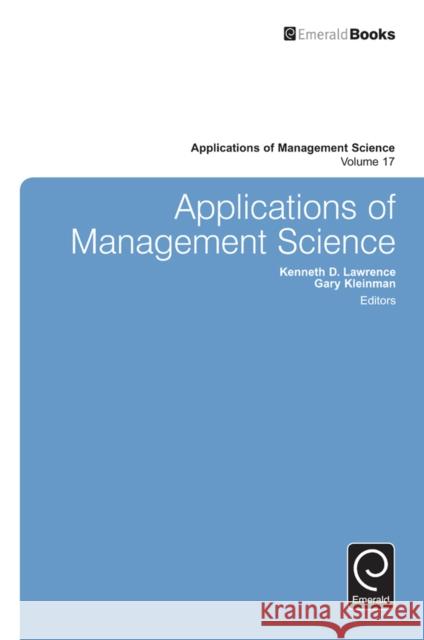 Applications of Management Science Kenneth D. Lawrence, Gary Kleinman 9781784412111