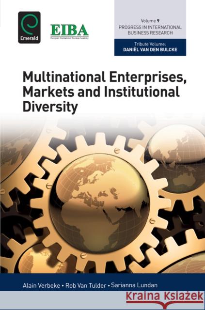 Multinational Enterprises, Markets and Institutional Diversity Verbeke, Alain 9781784414221