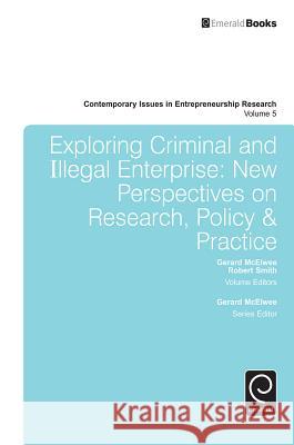 Exploring Criminal and Illegal Enterprise Gerard McElwee 9781784415525