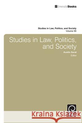 Studies in Law, Politics and Society Austin Sarat 9781784415686 Emerald Group Publishing Ltd