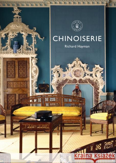 Chinoiserie Richard Hayman 9781784424640 Bloomsbury Publishing PLC