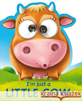 I'm Just a Little Cow Kate Thompson Barry Green 9781784458706