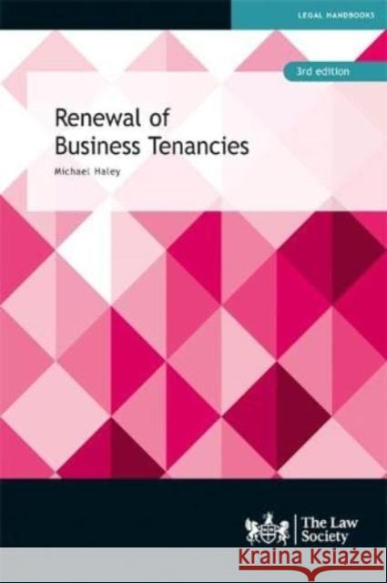 Renewal of Business Tenancies Haley, Michael 9781784461881