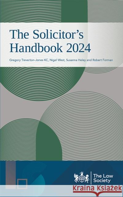 The Solicitor's Handbook 2024 Robert Forman 9781784462499