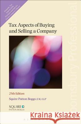 Tax Aspects of Buying and Selling a Company Squire Patto 9781784513924 Tottel Publishing