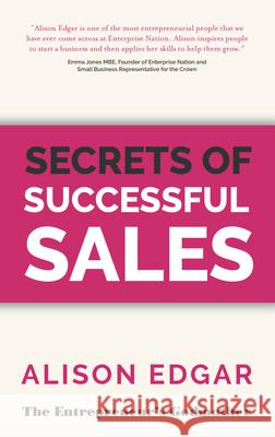 Secrets of Successful Sales Alison Edgar 9781784521295 Panoma Press