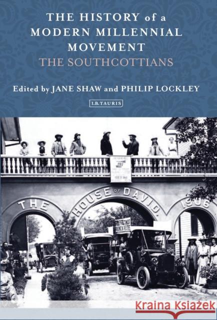 The History of a Modern Millennial Movement: The Southcottians  9781784538460 IBT STDs in Propecy, Apocalypse and Millenial