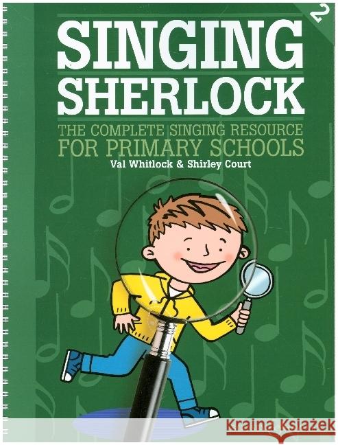 Singing Sherlock 2 Val Whitlock 9781784545093