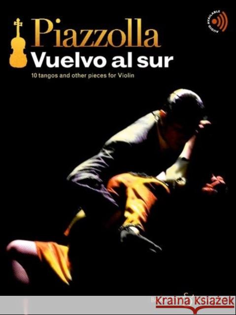 Vuelvo al sur: 10 Tangos and Other Pieces  9781784546649 Boosey & Hawkes, London