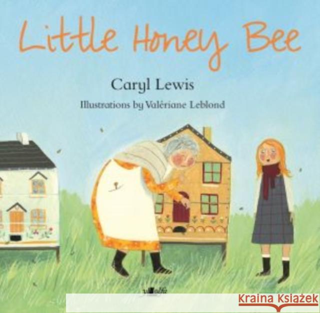 Little Honey Bee Caryl Lewis 9781784615611 Y Lolfa