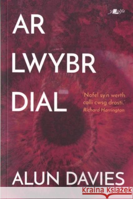 Ar Lwybr Dial Alun Davies 9781784618698