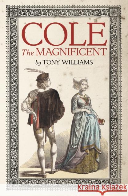 Cole the Magnificent Tony Williams 9781784632786 Salt Publishing