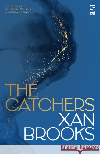 The Catchers Xan Brooks 9781784633202