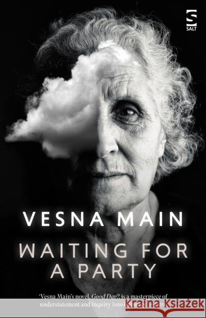 Waiting for a Party Vesna Main 9781784633226 Salt Publishing