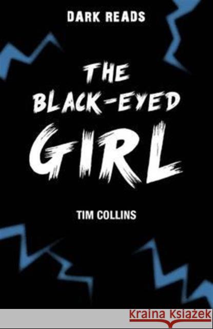 The Black-Eyed Girl Tim Collins 9781784640910 Badger Publishing