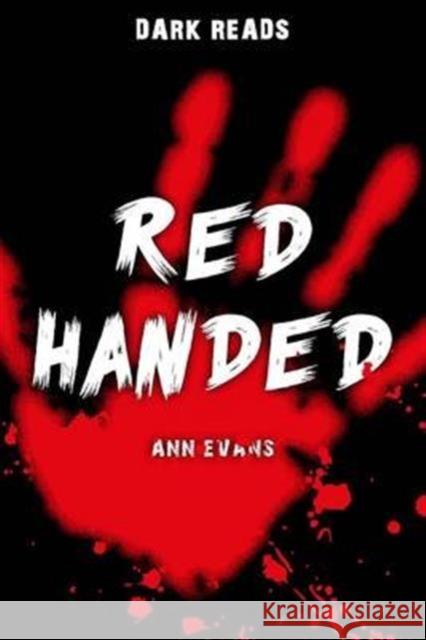 Red Handed Ann Evans 9781784640958 Badger Publishing