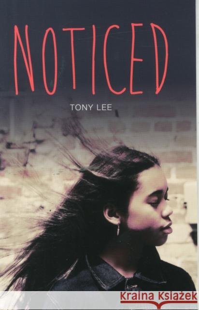 Noticed Tony Lee, Danny Pearson 9781784643232 Badger Publishing