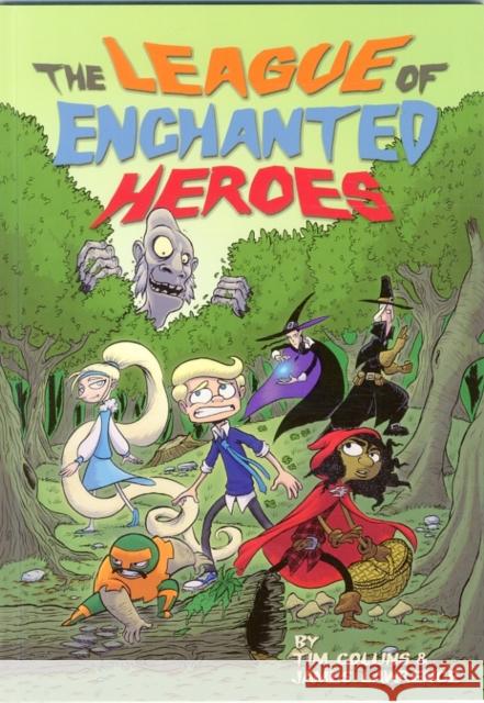 The League of Enchanted Heroes Tim Collins 9781784645243 