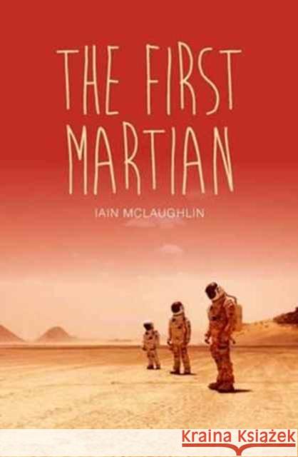 The First Martian Iain McLaughlin 9781784646059