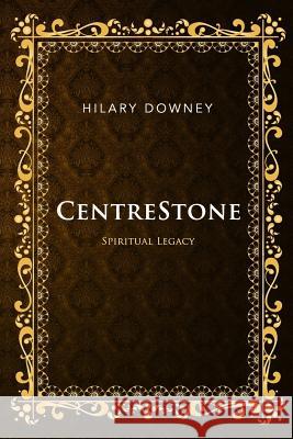 CentreStone Downey, Hilary 9781784652845 Vanguard Press