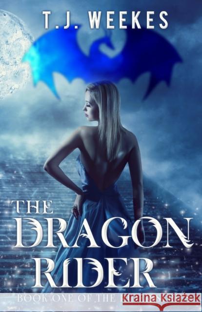 The Dragon Rider T. J. Weekes 9781784654863 Vanguard Press