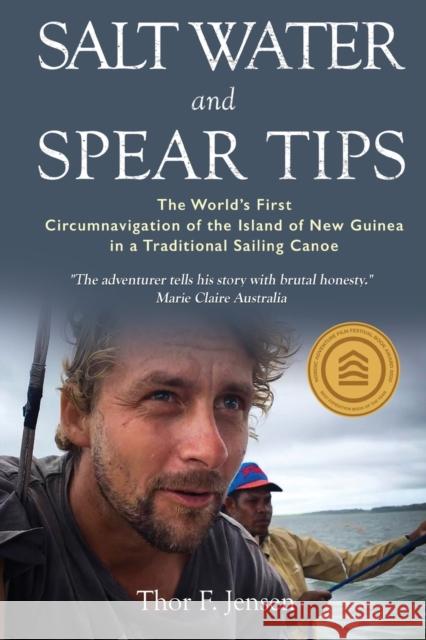 Salt Water and Spear Tips Thor F. Jensen 9781784656850 Pegasus Elliot Mackenzie Publishers