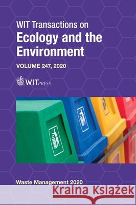 Waste Management and the Environment X J. Casares H. Itoh M. Lega 9781784664053 Witpress