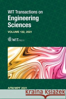 Advances in Fluid Dynamics with emphasis on Multiphase and Complex Flow Santiago Hernandez, Peter Vorobieff 9781784664350 WIT Press