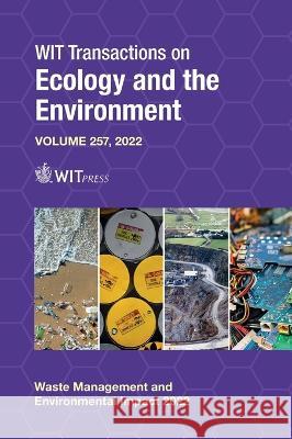 Waste Management and Environmental Impact XI Juan Casares, Massimiliano Lega, Elena Rada 9781784664633