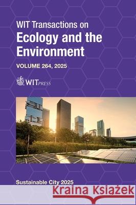 The Sustainable City XVII Giorgio Passerini, Stavros Syngellakis 9781784665012