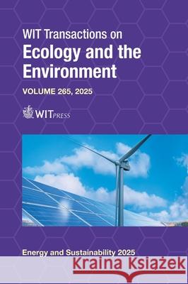 Energy and Sustainability XI Giorgio Passerini, Stavros Syngellakis 9781784665036