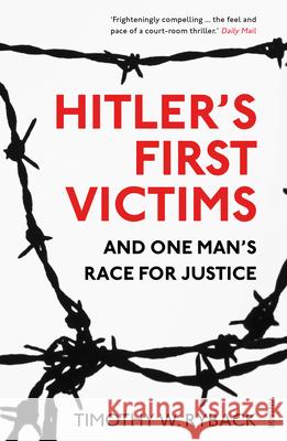 Hitler's First Victims Timothy W. Ryback 9781784700164