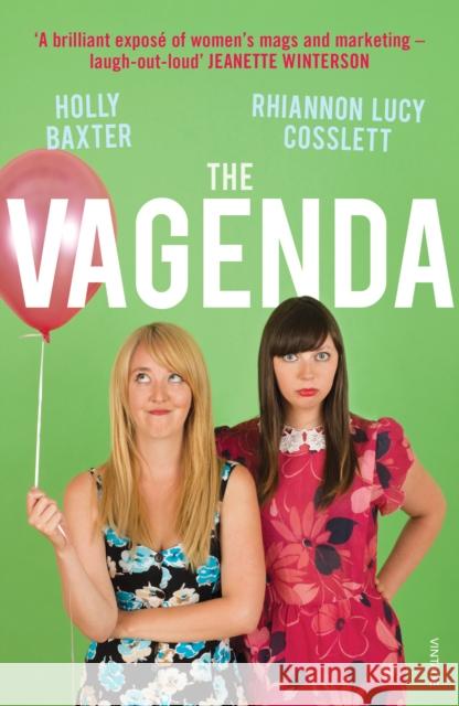 The Vagenda : A Zero Tolerance Guide to the Media Holly Baxter 9781784700430 VINTAGE