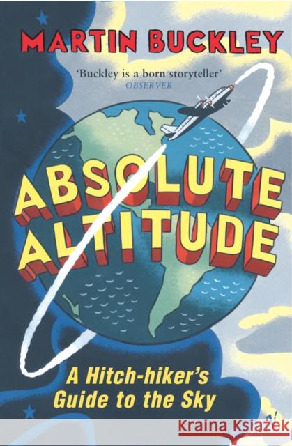 Absolute Altitude Martin Buckley 9781784700645 Vintage Publishing