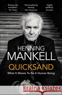 Quicksand Henning Mankell 9781784701567 Vintage Publishing