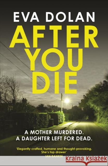 After You Die Eva Dolan 9781784701765 Vintage Publishing