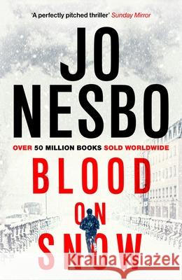 Blood on Snow Nesbo Jo 9781784703820