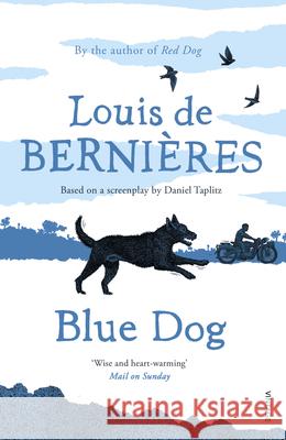 Blue Dog Bernieres, Louis de 9781784704179 Vintage Publishing