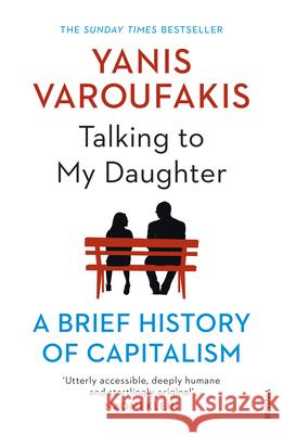 Talking to My Daughter Yanis Varoufakis 9781784705756