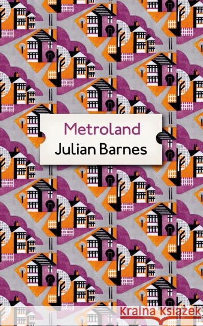 Metroland  Barnes, Julian 9781784705916