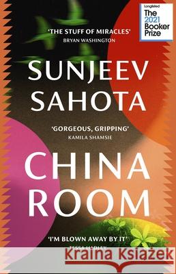 China Room Sunjeev Sahota 9781784706364 Vintage Publishing