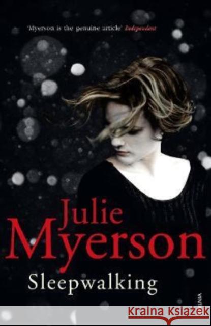 Sleepwalking Julie Myerson 9781784707293