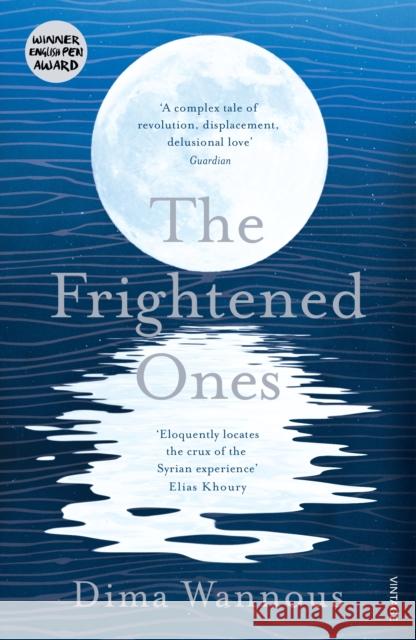 The Frightened Ones Dima Wannous 9781784707996