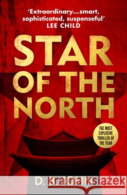 Star of the North D. B. John 9781784708184 Vintage Publishing